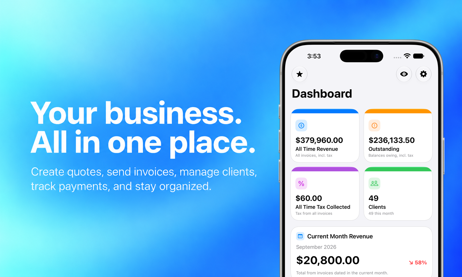 A composed marketing graphic: the iPhone dashboard against a blue gradient, with the headline 'Your business. All in one place.'
